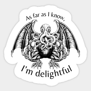 I am delightful Sticker